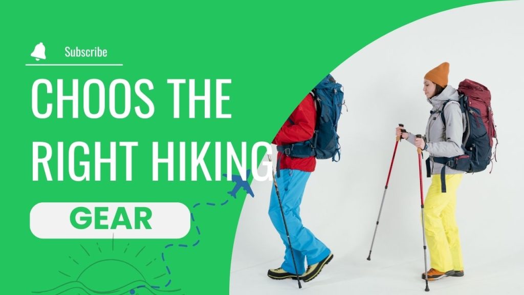 Right Hiking Gear for Safety